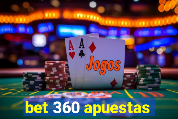 bet 360 apuestas